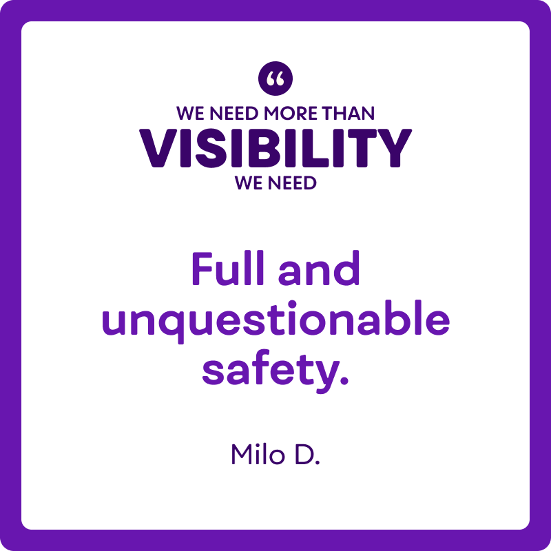 "Full and unquestionable safety."